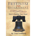 Freedom from Government: How to Reclaim Your Power