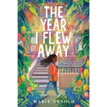 The Year I Flew Away