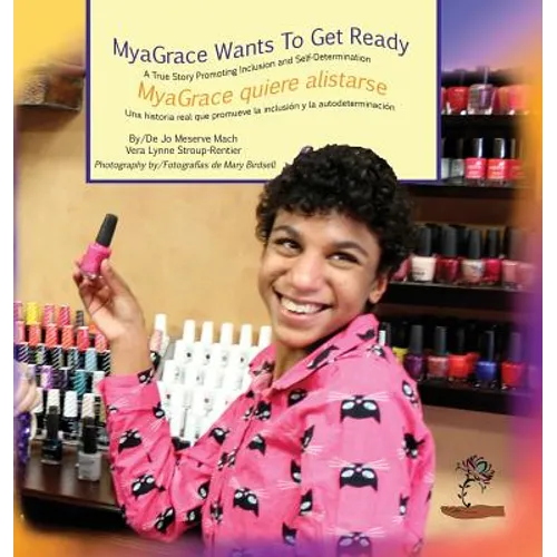 MyaGrace Wants to Get Ready/MyaGrace quiere alistarse