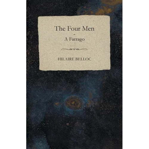 The Four Men - A Farrago