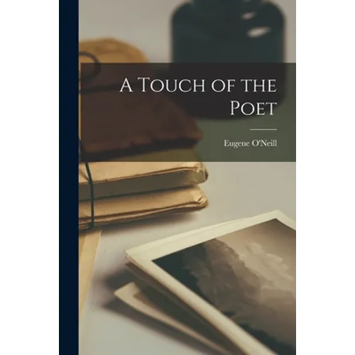 A Touch of the Poet