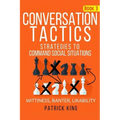 Conversation Tactics: Strategies to Command Social Situations (Book 3): Wittines