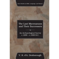 The Last Mycenaeans and Their Successors