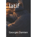 latif: A Lebanese novella