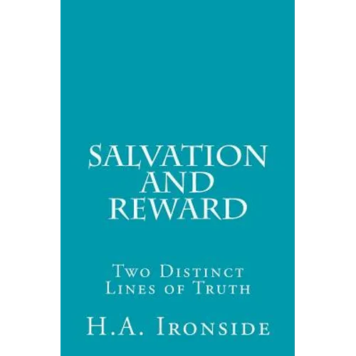 Salvation and Reward: Two Distinct Lines of Truth