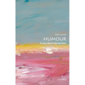 Humour: A Very Short Introduction