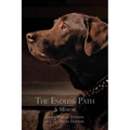 The Endless Path: A Memoir