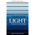 Transforming Darkness Into Light: Kabbalah and Psychology