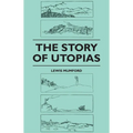 The Story of Utopias