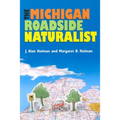 The Michigan Roadside Naturalist