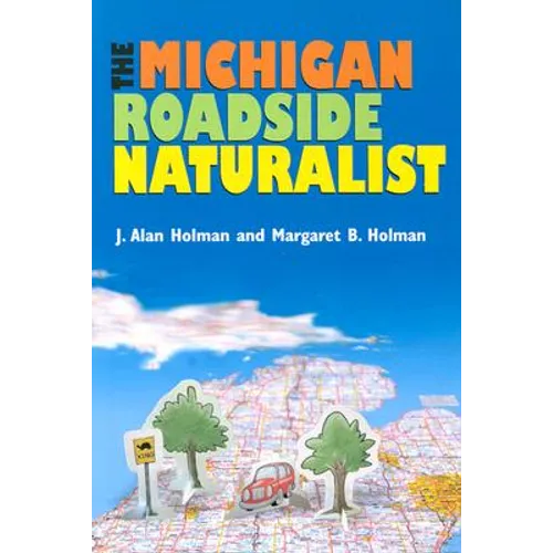 The Michigan Roadside Naturalist