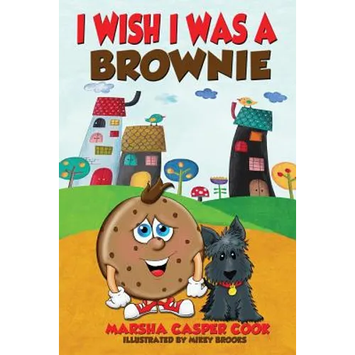 I Wish I Was a Brownie