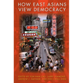 How East Asians View Democracy