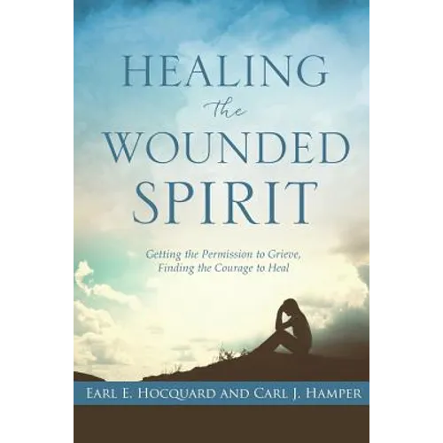 Healing the Wounded Spirit