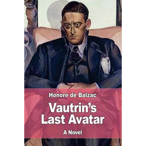Vautrin's Last Avatar