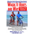 Where It Hurts and Why: How to Gain Control of Your Pain
