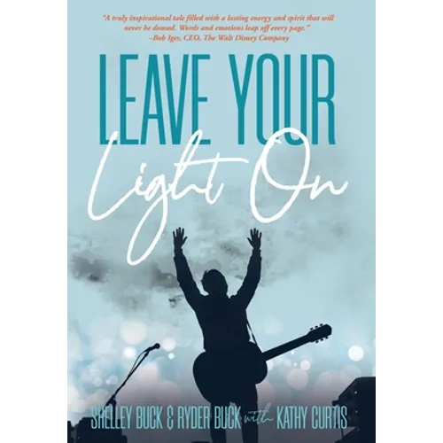 Leave Your Light On: The Musical Mantra Left Behind by an Illuminating Spirit