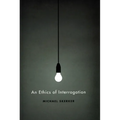 An Ethics of Interrogation
