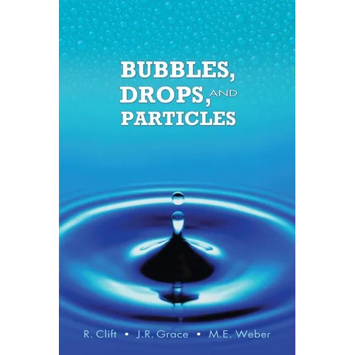 Bubbles, Drops, and Particles