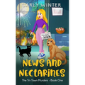 News and Nectarines: A humorous small town cozy mystery (LARGE PRINT)