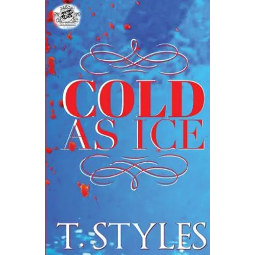 Cold As Ice (The Cartel Publications Presents)