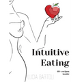 Intuitive Eating