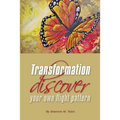 Transformation: Discover Your Own Flight Pattern