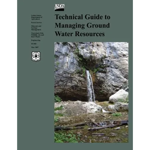 Technical Guide to Managing Ground Water Resources