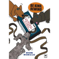Be Kind, Rewind: A Graphic Novel About a VHS Tape of a Movie About Dachshunds
