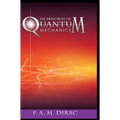 The Principles of Quantum Mechanics