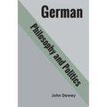 German philosophy and politics