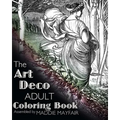 The Art Deco Adult Coloring Book