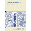 Religion as Relation: Studying Religion in Context
