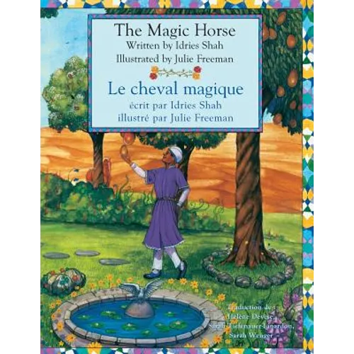 The Magic Horse -- Le cheval magique: English-French Edition