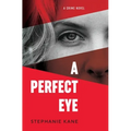 A Perfect Eye