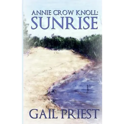 Annie Crow Knoll: Sunrise