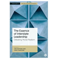 The Essence of Interstate Leadership: Debating Moral Realism
