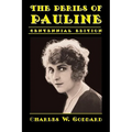 The Perils of Pauline: Centennial Edition