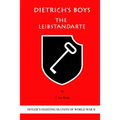 Dietrich's Boys: The Leibstandarte