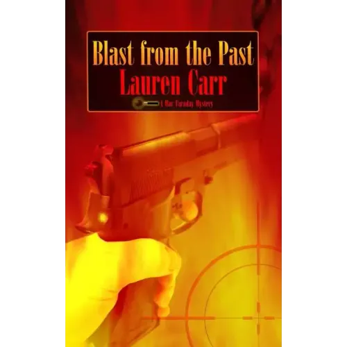 Blast from the Past: A Mac Faraday Mystery