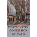 Westminster Confession of Faith