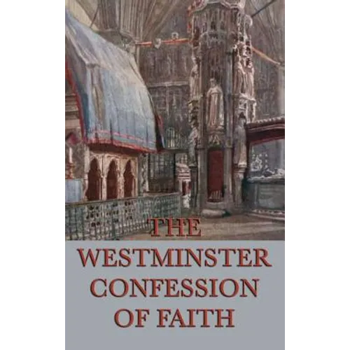 Westminster Confession of Faith