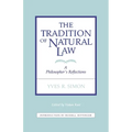 Tradition of Natural Law: A Philosopher's Reflections