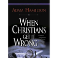 When Christians Get It Wrong, Leader Guide