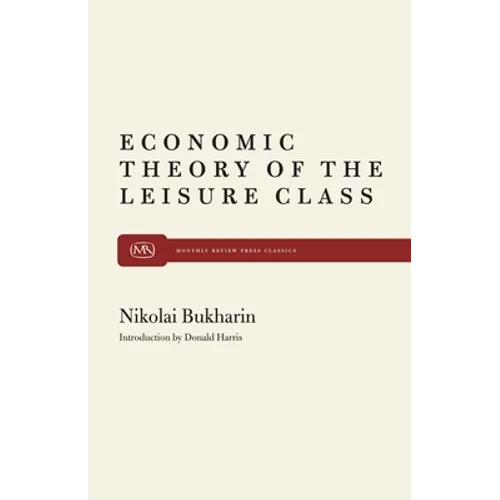 The Economic Theory of the Leisure Class