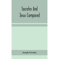 Socrates And Jesus Compared