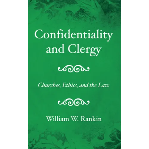 Confidentiality and Clergy