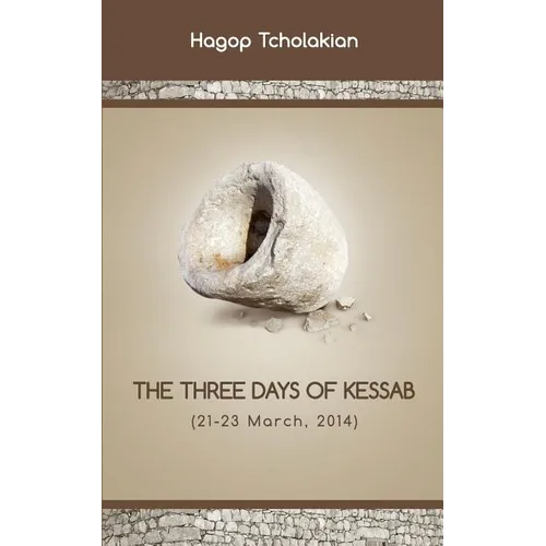 The Three Days of Kessab (21-23 March, 2014)