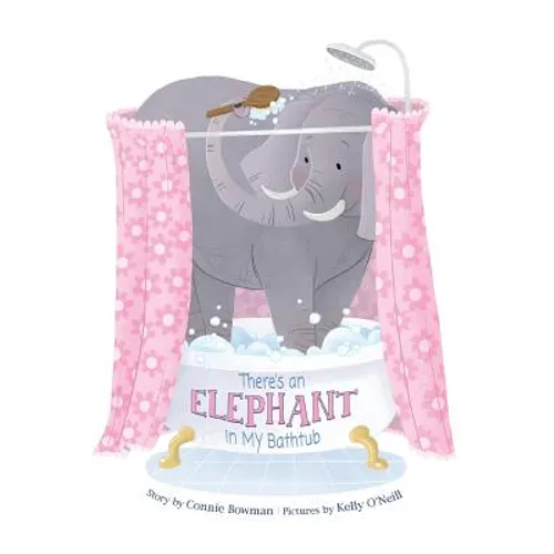 There's an Elephant in My Bathtub
