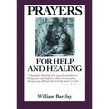 Prayers for Help and Healing